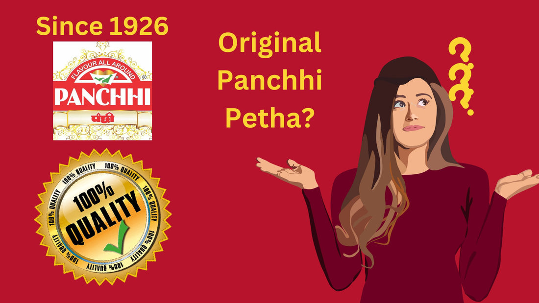 How to identify the original Panchhi Petha